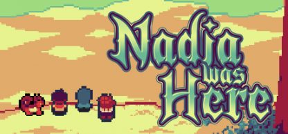 Nadia was Here Game Header